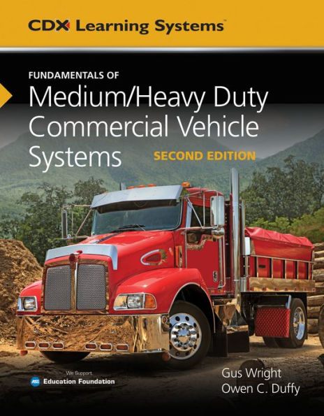 Fundamentals of Medium/Heavy Duty Commercial Vehicle Systems / Edition 2