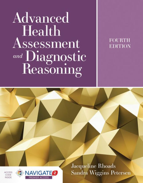 Advanced Health Assessment and Diagnostic Reasoning: Featuring Simulations Powered by Kognito / Edition 4