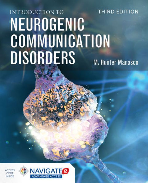Introduction to Neurogenic Communication Disorders / Edition 3