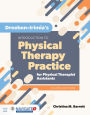 Dreeben-Irimia's Introduction to Physical Therapy Practice for Physical Therapist Assistants: .