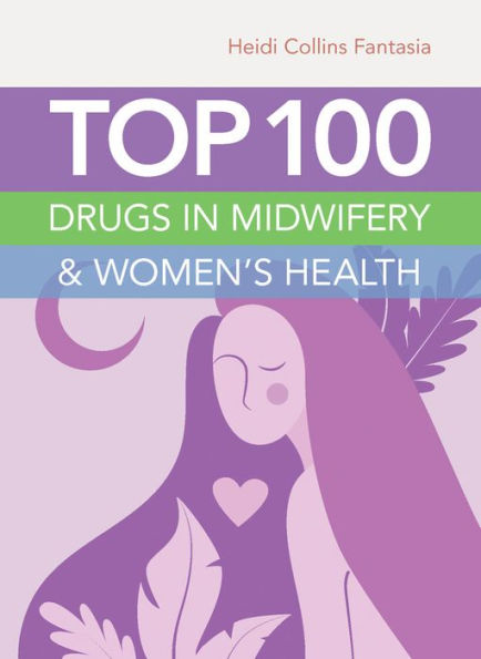 Top 100 Drugs Midwifery & Women's Health