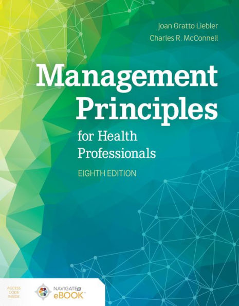 Management Principles for Health Professionals / Edition 8