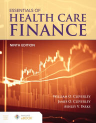 Free audiobook downloads for iphone Essentials of Health Care Finance / Edition 9 PDB DJVU by William O. Cleverley, James O. Cleverley, Ashley V. Parks 9781284203783 in English