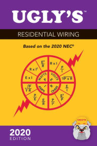 Title: Ugly's Residential Wiring, 2020 Edition, Author: Charles R. Miller