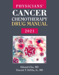 Physicians' Cancer Chemotherapy Drug Manual 2021