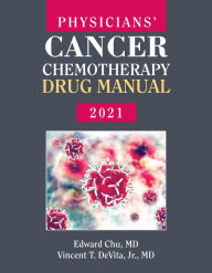 Full book pdf free download Physicians' Cancer Chemotherapy Drug Manual 2021 by Edward Chu, Vincent T. DeVita Jr. 9781284230130 (English literature) DJVU RTF