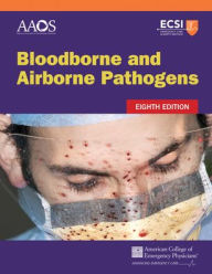 Title: Bloodborne and Airborne Pathogens, Author: American Academy of Orthopaedic Surgeons (AAOS)