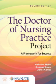 English books for free download The Doctor of Nursing Practice Project: A Framework for Success 9781284255447 (English Edition)
