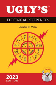 Title: Ugly's Electrical References, 2023 Edition, Author: Charles R. Miller