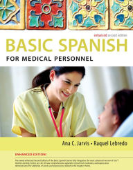 Title: Spanish for Medical Personnel Enhanced Edition: The Basic Spanish Series / Edition 2, Author: Ana Jarvis