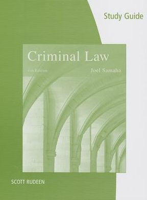 Study Guide for Samaha's Criminal Law, 11th / Edition 11 by Joel Samaha ...