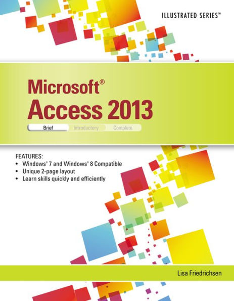 Microsoft Access 2013: Illustrated Brief / Edition 1