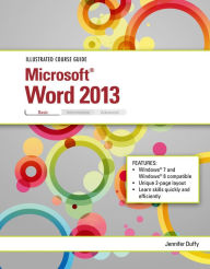 Title: Illustrated Course Guide: Microsoft Word 2013 Basic / Edition 1, Author: Jennifer Duffy