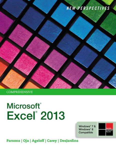 New Perspectives on MicrosoftExcel 2013, Comprehensive / Edition 1