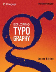 Title: Exploring Typography / Edition 2, Author: Tova Rabinowitz