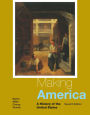 Making America: A History of the United States / Edition 7