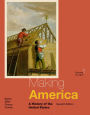 Making America: A History of the United States, Volume I: To 1877 / Edition 7