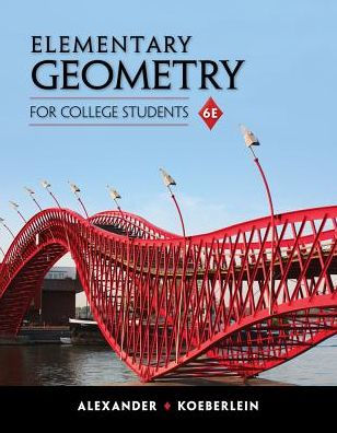 Elementary Geometry for College Students / Edition 6