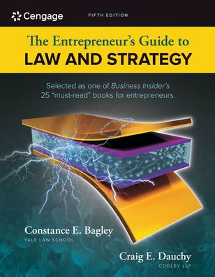 The Entrepreneur's Guide to Law and Strategy / Edition 5