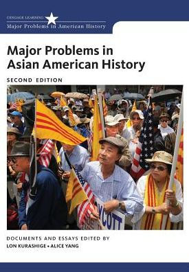 Major Problems in Asian American History / Edition 2