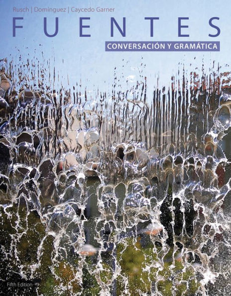 Fuentes: Conversacion y gramática / Edition 5