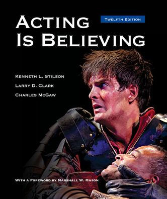 Acting is Believing / Edition 12