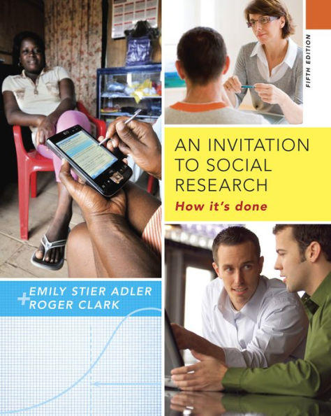 An Invitation to Social Research: How It's Done / Edition 5