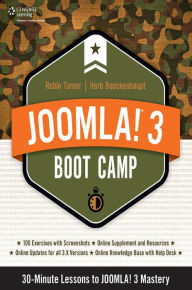 Title: Joomla! 3 Boot Camp: 30-Minute Lessons to Joomla! 3 Mastery, Author: Herb Boeckenhaupt Robin D. Turner