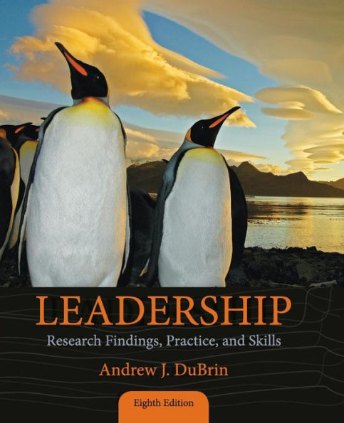 Leadership: Research Findings, Practice, and Skills / Edition 8