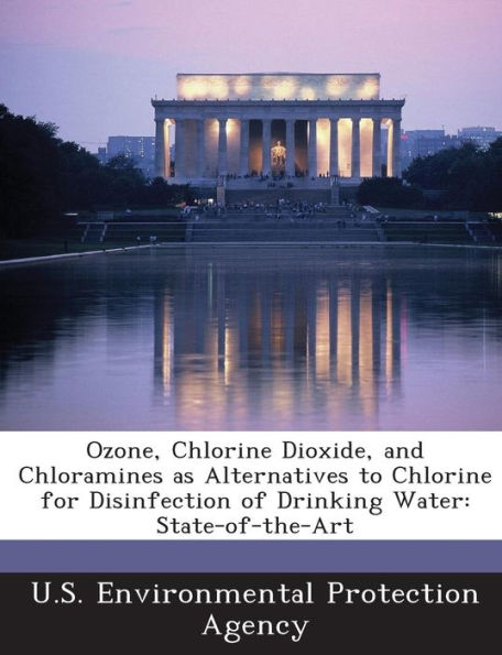 Ozone, Chlorine Dioxide, and Chloramines as Alternatives to Chlorine for Disinfection of Drinking Water: State-Of-The-Art