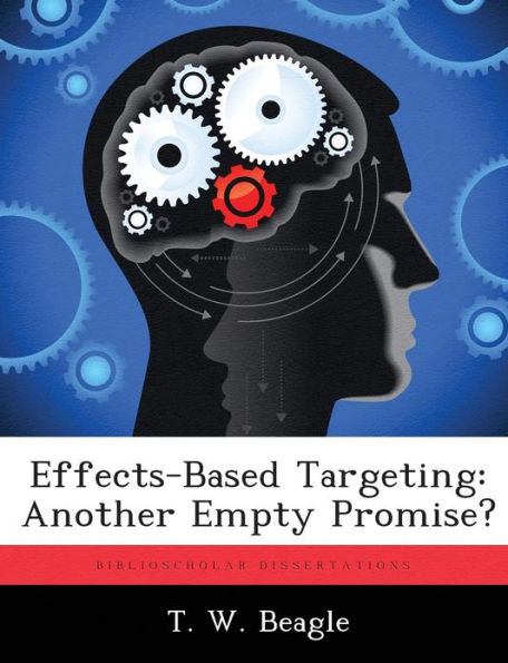 Effects-Based Targeting: Another Empty Promise?
