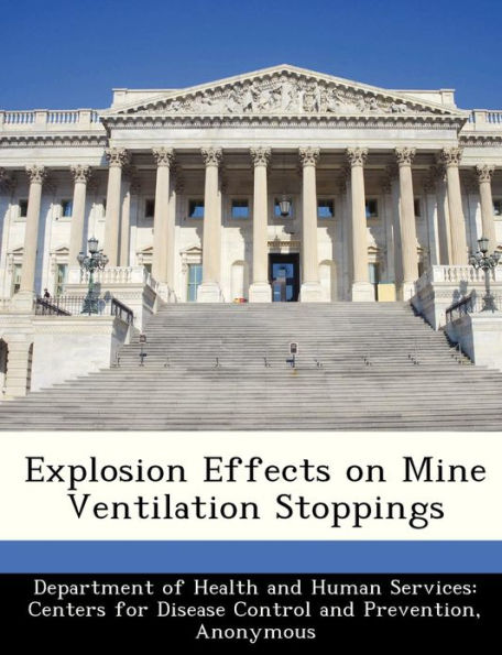 Explosion Effects on Mine Ventilation Stoppings