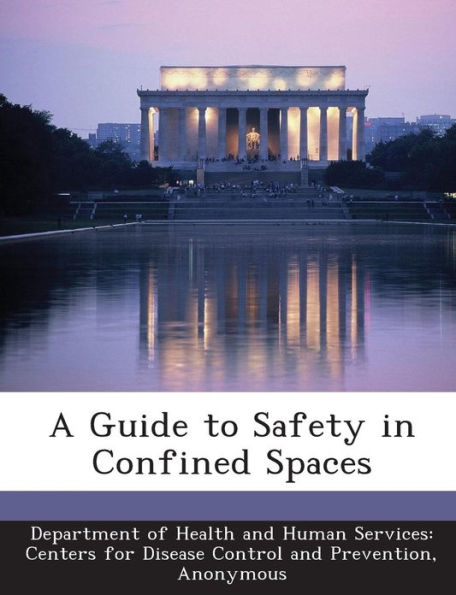 A Guide to Safety in Confined Spaces