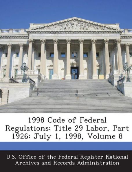 1998 Code of Federal Regulations: Title 29 Labor, Part 1926: July 1, 1998, Volume 8