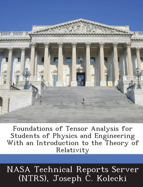 Foundations of Tensor Analysis for Students of Physics and Engineering With an Introduction to the Theory of Relativity