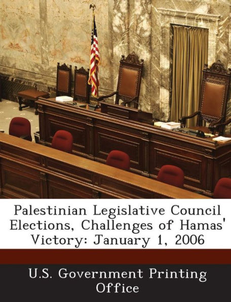 Palestinian Legislative Council Elections, Challenges of Hamas' Victory: January 1, 2006