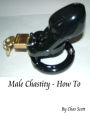 Male Chastity - How To