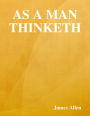 As a Man Thinketh