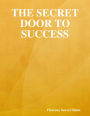 The Secret Door to Success