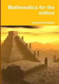 Ebook epub format download Mathematics for the Million by Lancelot Hogben FB2
