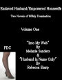 Enslaved Husband/Empowered Housewife - Two Novels of Wifely Domination - Volume One