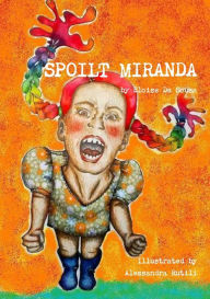 Title: Spoilt Miranda, Author: Eloise De Sousa