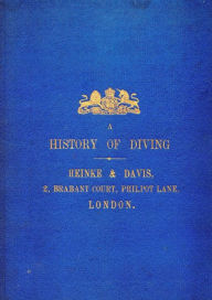 Title: A History of Diving PB, Author: Heinke & Davis