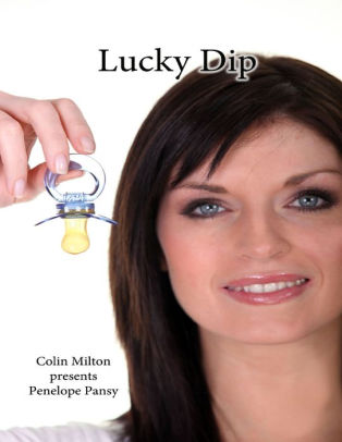 Lucky Dip By Colin Milton Penelope Pansy Nook Book Ebook Barnes Noble