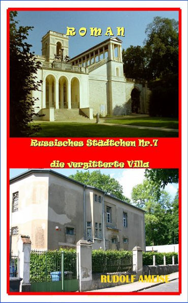 Russisches Städtchen Nr.7 die vergitterte Villa