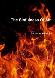 Title: The Sinfulness of Sin, Author: Surrender Ministries