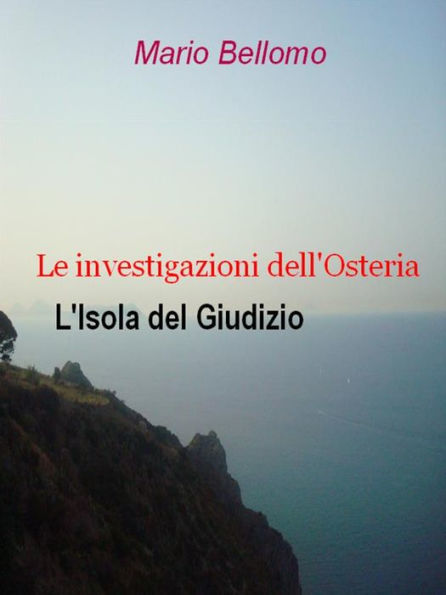 Le investigazioni dell'osteria - L'Isola del Giudizio