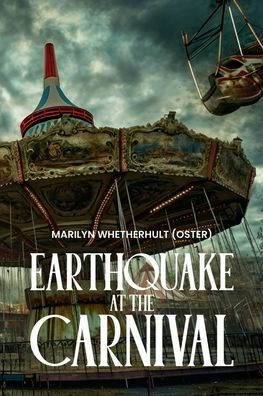 EARTHQUAKE AT THE CARNIVAL