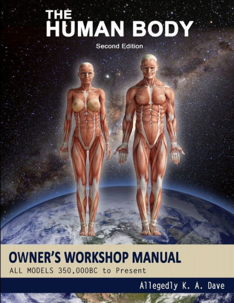 The Human Body Owners Workshop Manual