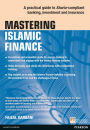 Mastering Islamic Finance ePub: A practical guide to Sharia-compliant banking, investment and insurance